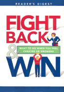 Fight Back and Win - Reader's Digest, and Dolezal, Robert, and Editors, Of Readers Digest