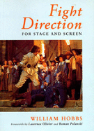 Fight Direction: For Stage and Screen