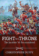 Fight for a Throne: The Jacobite '45 Reconsidered