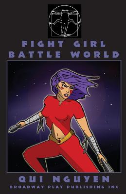 Fight Girl Battle World - Nguyen, Qui