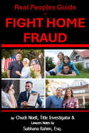 Fight Home Fraud!: Protect Yourself!