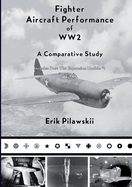 Fighter Aircraft Performance of Ww2