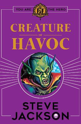 Fighting Fantasy: Creature of Havoc - Jackson, Steve