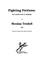 Fighting Fictions: The Novels of B.S.Johnson - Tredell, Nicolas