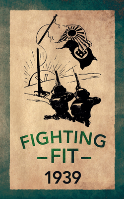 Fighting Fit 1939 - Culling, Adam (Editor)