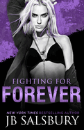 Fighting for Forever
