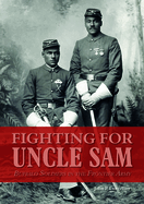 Fighting for Uncle Sam: Buffalo Soldiers in the Frontier Army