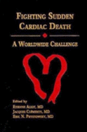 Fighting Sudden Cardiac Death: A Worldwide Challenge