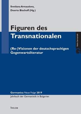 Figuren des Transnationalen - Bischoff, Doerte (Editor)