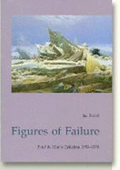 Figures of Failure: Paul de Man's Literary Criticism 1953-1970