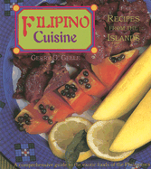 Filipino Cuisine: Recipes from the Islands