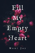 Fill My Empty Heart