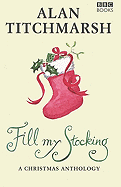 Fill My Stocking: A Christmas Anthology