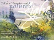 Fill Your Watercolors with Nature S Light