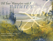 Fill Your Watercolors with Nature's Light