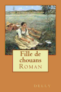 Fille de chouans: Roman