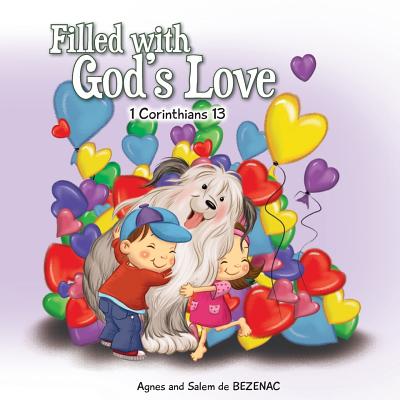 Filled with God's Love: 1 Corinthians 13 - De Bezenac, Salem