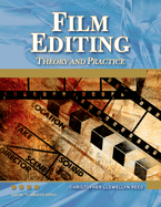 Film Editing: Theory and Practice