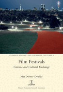 Film Festivals: Cinema and Cultural Exchange