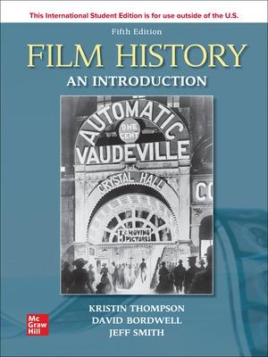 Film History: An Introduction ISE - Thompson, Kristin, and Bordwell, David