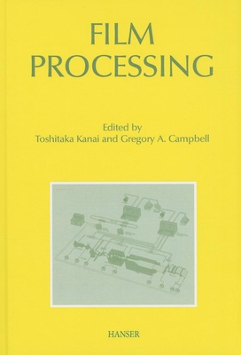 Film Processing - Kanai, Toshitaka (Editor)