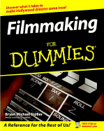 Filmmaking for Dummies - Stoller, Bryan Michael, and Lewis, Jerry (Foreword by)