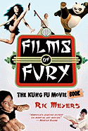Films of Fury: The Kung Fu Movie Book