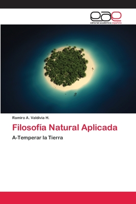Filosof?a Natural Aplicada - Valdivia H, Ramiro A
