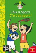 Filou & Pixie: This is sport!/C'est du sport!