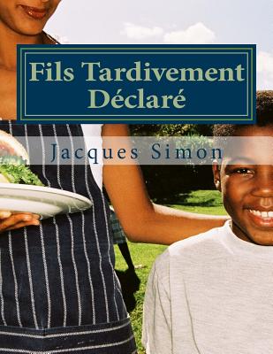 Fils Tardivement Declare - Simon, Jacques