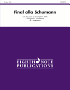 Final Alla Schumann, Op. 83: Conductor Score & Parts