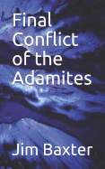 Final Conflict of the Adamites