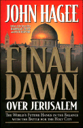 Final Dawn Over Jerusalem - Hagee, John
