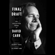Final Draft Lib/E: The Collected Work of David Carr