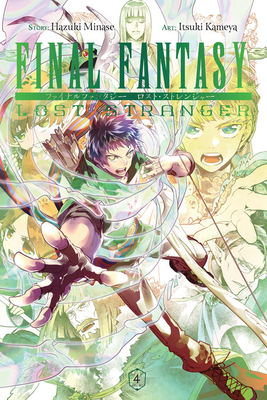 Final Fantasy Lost Stranger, Vol. 4 - Minase, Hazuki, and Kameya, Itsuki, and Pan, Melody (Translated by)