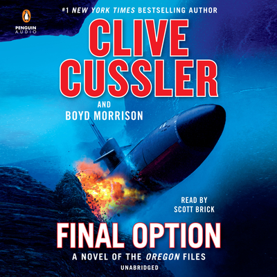 Final Option - Cussler, Clive, and Morrison, Boyd, and Brick, Scott (Read by)