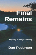 Final Remains: Mystery at Ebey's Landing