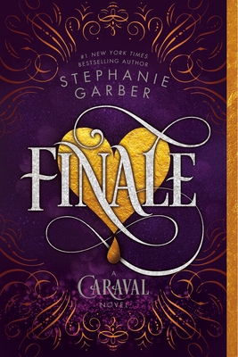 Finale: A Caraval Novel - Garber, Stephanie
