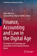 Finance, Accounting and Law in the Digital Age: The Impact of Technology and Innovation in the Financial Services Sector