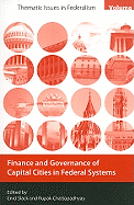 Finance and Governance of Capital Cities in Federal Systems: Volume 1