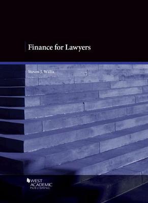 Finance for Lawyers - Willis, Steven J.