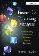 Finance for Purchasing Managers: Understanding the Financial Impact of Buying Decisions