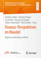 Finance-Perspektiven Im Wandel: Digital, Nachhaltig, Resilient