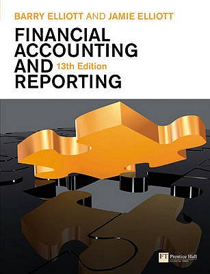 Financial Accounting and Reporting MyAccountingLab Pack - Elliott, Barry, and Elliott, Jamie