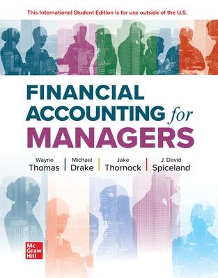 Financial Accounting for Managers ISE - Thomas, Wayne, and Spiceland, David, and Nelson, Mark