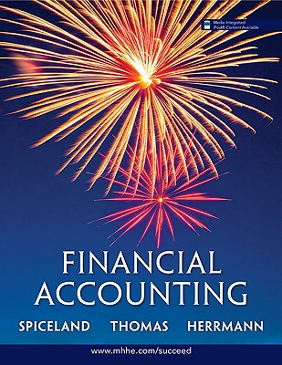 Financial Accounting W/Buckle Annual Report - Spiceland, J David, and Thomas, Wayne M, and Herrmann, Don