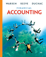 Financial Accounting - Warren, Carl S, Dr., and Reeve, James M, Dr., and Duchac, Jonathan