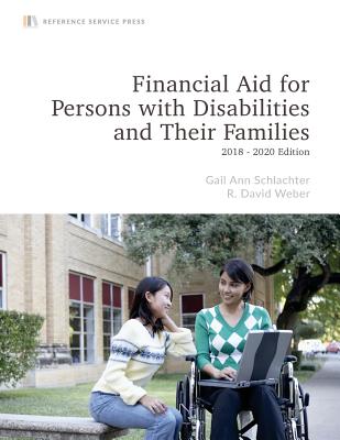 Financial Aid for Persons with Disabilities and Their Families - Weber, R David, and Schlachter, Gail Ann