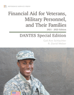 Financial Aid for Veterans, Military Personnel, and Their Families: 2021-23 Edition