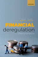 Financial Deregulation: A Historical Perspective